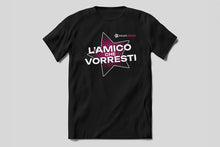 Carica l'immagine nel visualizzatore di Gallery, Maglietta L'Amico Che Vorresti